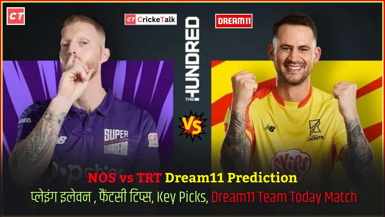 NOS vs TRT Dream11 Prediction, TRT vs NOS