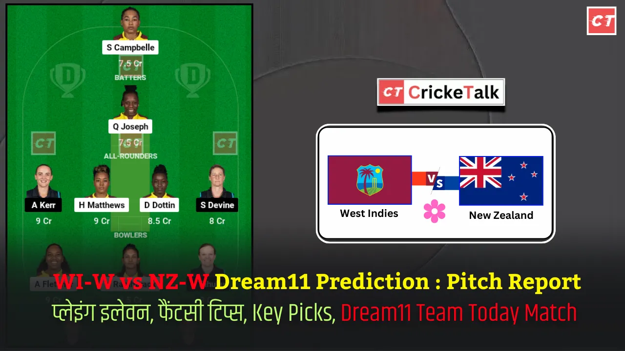 West Indies vs New Zealand Women,WI W vs NZ W, WI-W vs NZ-W Dream11 Prediction Pitch Report